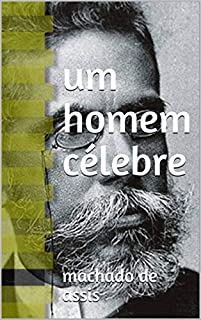 um homem célebre