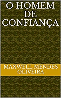Livro O HOMEM DE CONFIANÇA