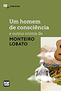 Livro Um homem de consciência e outros contos (MiniPops)