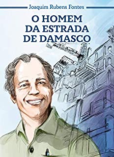 Livro O homem da estrada de Damasco: tem solução para todos os problemas