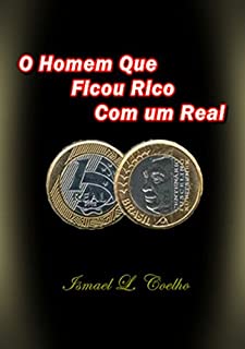Livro O Homem Que Ficou Rico Com Um Real