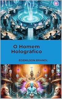 Livro O Homem Holográfico