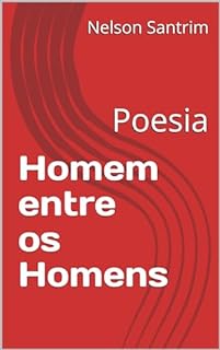 Livro Homem entre os Homens: Poesia
