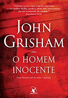 Livro O homem inocente: Uma história real de crime e injustiça