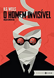 Livro O homem invisível: Edição comentada (Clássicos Zahar)