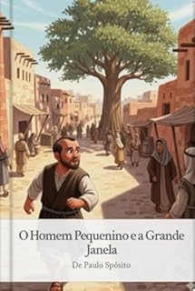 Livro O HOMEM PEQUENINO E A GRANDE JANELA