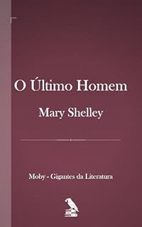 Livro O Último Homem: A Profecia do Fim da Humanidade