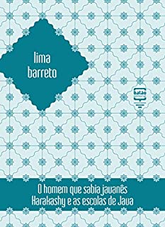 Livro O homem que sabia javanês & Harakashy e as escolas de Java