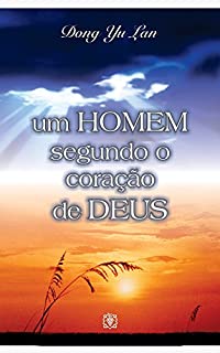 Livro Um homem segundo o coração de Deus