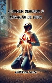 Livro O HOMEM SEGUNDO O CORAÇÃO DE DEUS