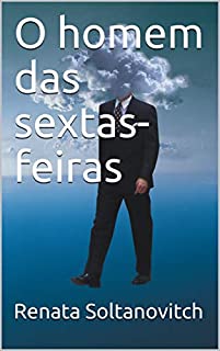 Livro O homem das sextas-feiras
