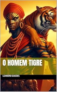 O Homem Tigre
