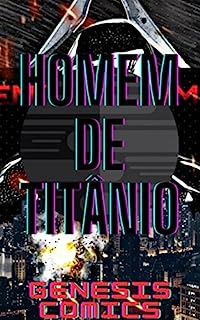 Livro HOMEM DE TITÂNIO
