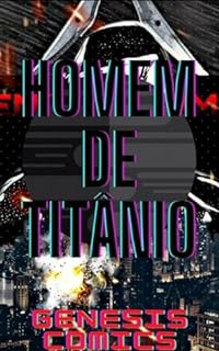 Livro HOMEM DE TITÂNIO (SAGA VERMELHA)