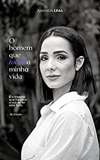 Livro O homem que tocou a minha vida: É o mesmo que irá tocar a sua ao ler este livro
