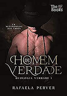 Livro Homem de Verdade (Duologia Verdade 1)