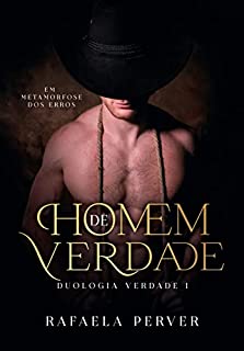 Livro Homem De Verdade: Em Metamorfose dos Erros (Livro 1)