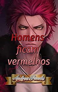 Livro Homens ficam vermelhos