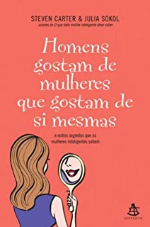 Livro Homens Gostam de Mulheres Que Gostam de Si Mesmas
