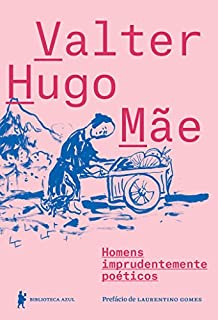 Livro Homens imprudentemente poéticos