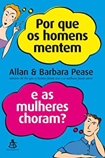 Livro Por que os homens mentem e as mulheres choram?