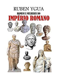 Livro HOMENS E MULHERES DO IMPÉRIO ROMANO