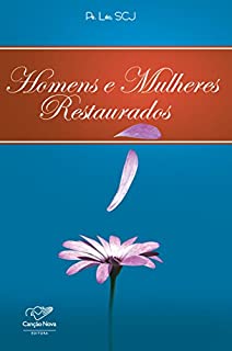 Livro Homens e mulheres restaurados