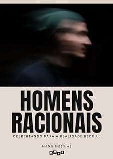 Livro Homens Racionais: Despertando para a Realidade da Redpill