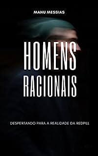 Livro Homens Racionais: Despertando para a Realidade da Redpill