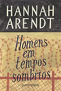 Livro Homens em tempos sombrios