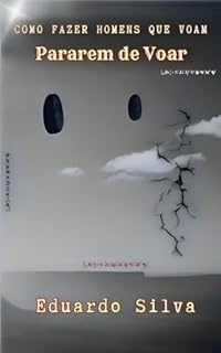 Livro Como fazer homens que voam pararem de voar