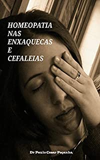 Livro Homeopatia Nas Enxaquecas e Cefaleias