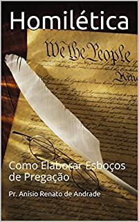 Livro Homilética: Como Elaborar Esboços de Pregação