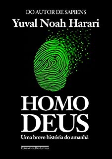 Livro Homo Deus: Uma breve história do amanhã