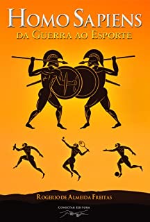 Livro Homo Sapiens: da Guerra ao Esporte