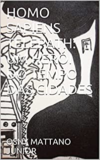 Livro HOMO SAPIENS TELEPATH: UM HERÓI DO TEMPO DAS CIDADES