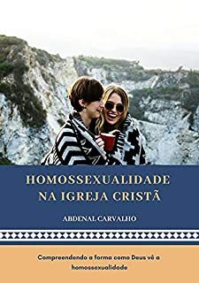 Livro Homossexualidade Na Igreja Cristã