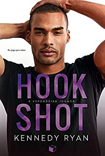 Livro Hook Shot: A Verdadeira Jogada (Hoops Livro 3)