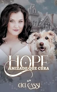 Livro Hope: Amizade que Cura