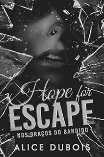 Livro Hope for Escape: A protegida do criminoso
