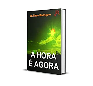 Livro A HORA É AGORA