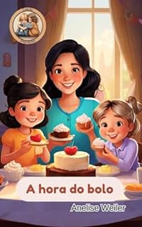 Livro A hora do Bolo: Coleção Inspirações: Didis