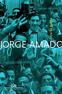 Livro Hora da Guerra - Segunda Guerra Mundial Vista da Bahia