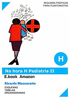 Livro Na Hora H Pediatria - II: Volume II (2)