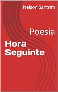 Livro Hora Seguinte: Poesia