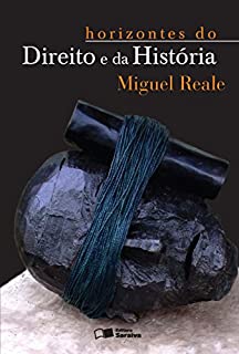 Livro HORIZONTES DO DIREITO E DA HISTÓRIA