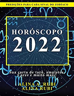Livro Horóscopo 2022: Previsões astrológicas para todos os Sinais Zodiacais