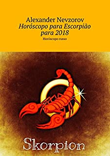Livro Horóscopo para Escorpião para 2018: Horóscopo russo