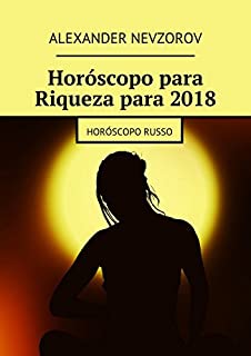 Livro Horóscopo para Riqueza para 2018: Horóscopo russo