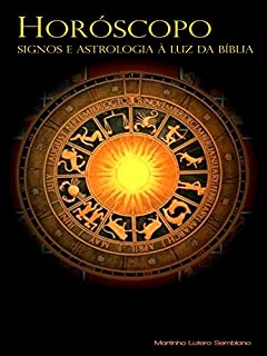 Livro Horóscopo, signos e astrologia à luz da bíblia.